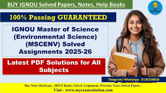 IGNOU Master of Science (Environmental Science) (MSCENV) Solved Assignments 2025-26